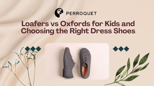 Loafers vs Oxfords: Are You Wondering What to Get for Your Kids?