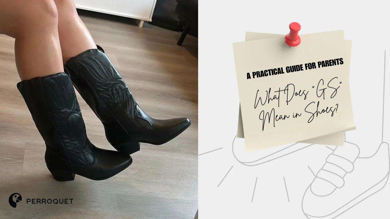 What Does “GS” Mean in Shoes? A Practical Guide for Parents – Perroquet ...